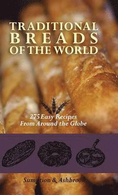 Traditional Breads of the World 1