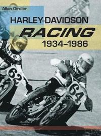 bokomslag Harley-Davidson Racing, 1934-1986