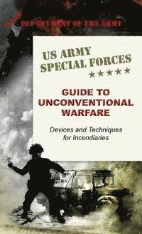 bokomslag U.S. Army Special Forces Guide to Unconventional Warfare