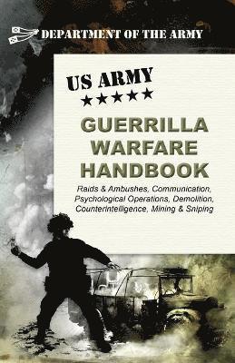 bokomslag U.S. Army Guerrilla Warfare Handbook