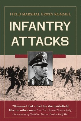 Erwin Rommel - Infantry Attacks, Inbunden