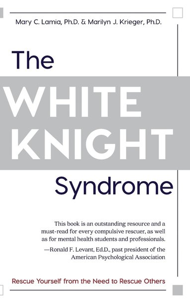 bokomslag The White Knight Syndrome