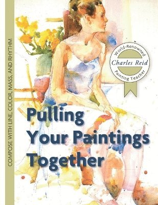 Pulling Your Paintings Together 1