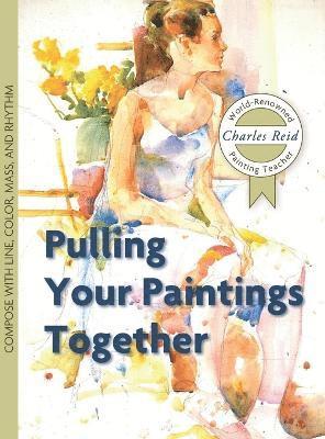 Pulling Your Paintings Together 1