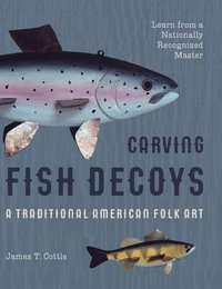 bokomslag Carving Fish Decoys