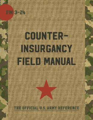 bokomslag The U.S. Army/Marine Corps Counterinsurgency Field Manual