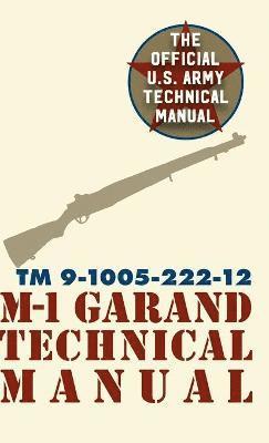 U.S. Army M-1 Garand Technical Manual 1