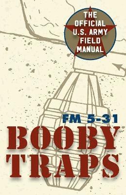 U.S. Army Guide to Boobytraps 1