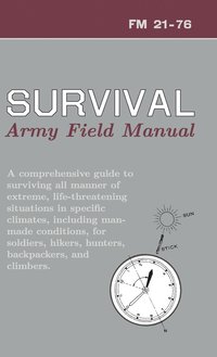 bokomslag U.S. Army Survival Manual