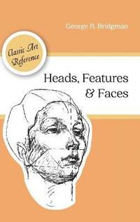 bokomslag Heads, Features and Faces (Dover Anatomy for Artists)