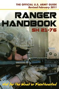 bokomslag U.S. Army Ranger Handbook SH21-76, Revised FEBRUARY 2011