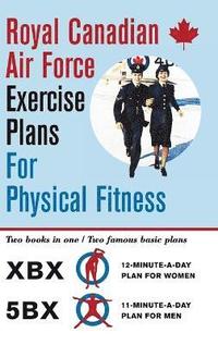 bokomslag Royal Canadian Air Force Exercise Plans for Physical Fitness