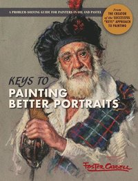 bokomslag Keys to Painting Better Portraits