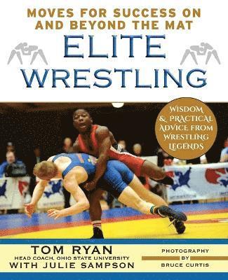bokomslag Elite Wrestling: Your Moves for Success On and Beyond the Mat