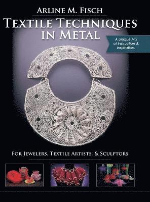 Textile Techniques in Metal 1