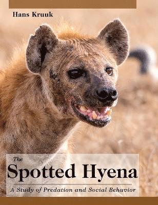 Hans Kruuk - Spotted Hyena, Inbunden