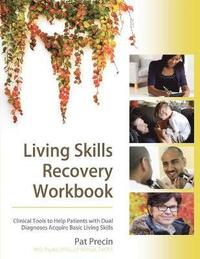 bokomslag Living Skills Recovery Workbook