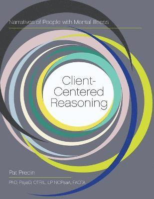 Client-Centered Reasoning 1