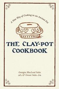 bokomslag The Clay-Pot Cookbook