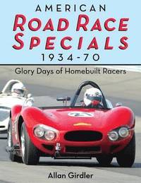 bokomslag American Road Race Specials, 1934-70