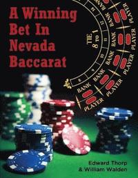 bokomslag A Winning Bet in Nevada Baccarat