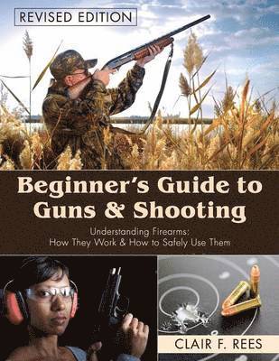 bokomslag Beginner's Guide to Guns & Shooting