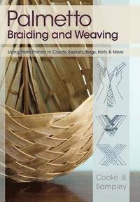 bokomslag Palmetto Braiding and Weaving