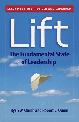 Lift: The Fundamental State of Leadership 1