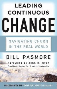 bokomslag Leading Continuous Change: Navigating Churn in the Real World
