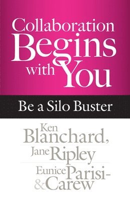 Collaboration Begins with You: Be a Silo Buster 1