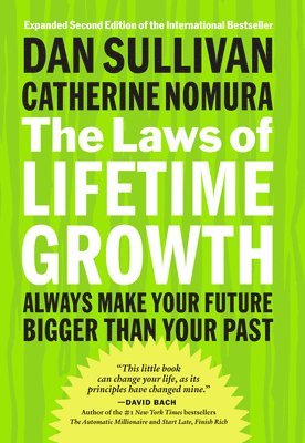 bokomslag Laws of Lifetime Growth: Always Make Your Future Bigger Than Your Past