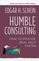 bokomslag Humble Consulting: How to Provide Real Help Faster