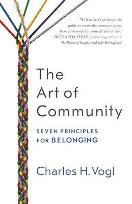 The Art of Community: Seven Principles for Belonging 1