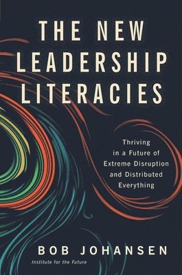 bokomslag The New Leadership Literacies