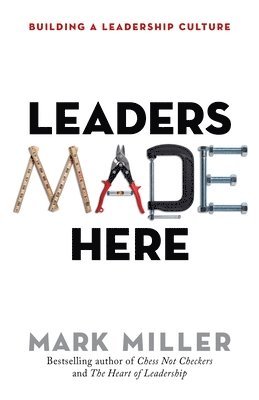 Leaders Made Here: Building a Leadership Culture 1