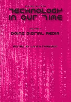 Technology in Our Time, Volume I