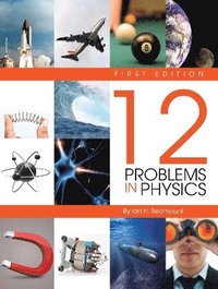 bokomslag Twelve Problems in Physics