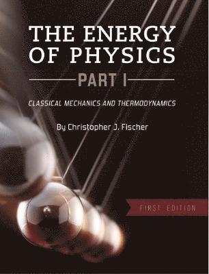 The Energy of Physics, Part I 1