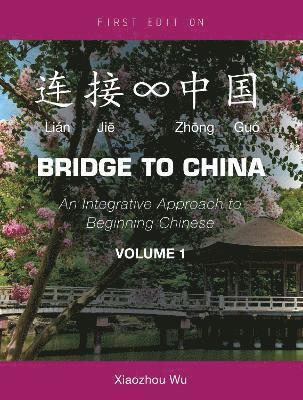 bokomslag Bridge to China, Volume 1