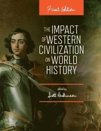 bokomslag The Impact of Western Civilization  on World History