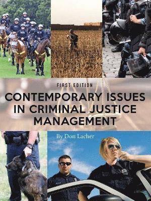 Don Lacher - Contemporary Issues in Criminal Justice Management, Häftad