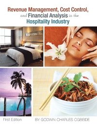 bokomslag Revenue Management, Cost Control, and Financial Analysis in the Hospitality Industry