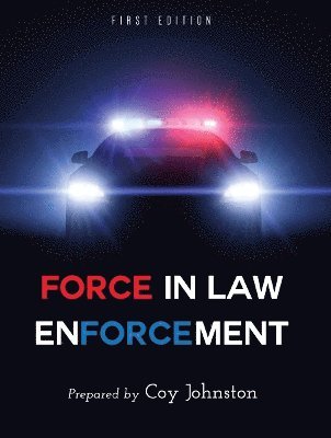 bokomslag Force in Law Enforcement