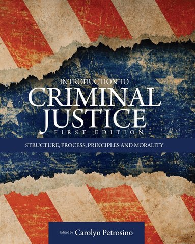 Carolyn Petrosino - Introduction to Criminal Justice, Häftad