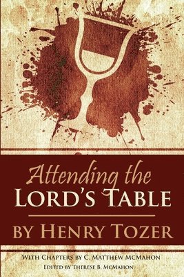 Attending the Lord's Table 1