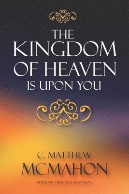 The Kingdom of Heaven is Upon You 1