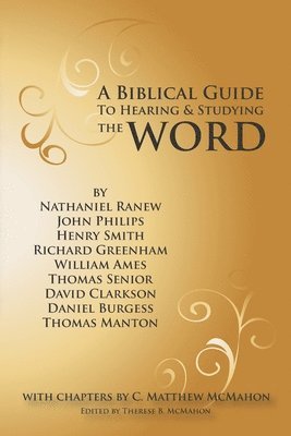 bokomslag A Biblical Guide to Hearing and Studying the Word