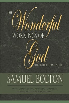 bokomslag Wonderful Workings of God for His Church and People