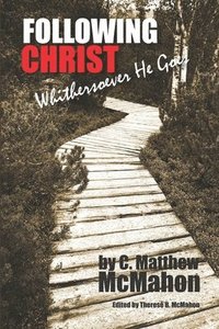 bokomslag Following Christ Whithersoever He Goes