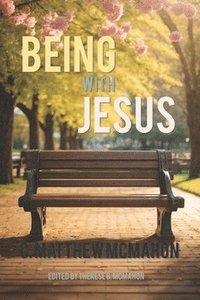 bokomslag Being with Jesus